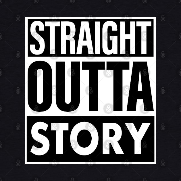 Story Name Straight Outta Story by ThanhNga